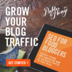 SEO For Food Bloggers by Pickles N Honey. Get your copy today!