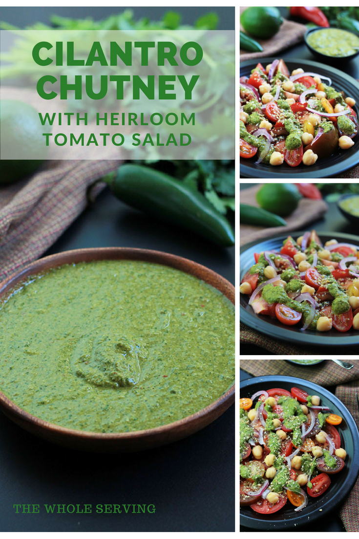 Cilantro Chutney with Heirloom Tomato Salad will amaze your tastebuds. This Cilantro Chutney is a bold and spicy Indian condiment perfect for sandwiches, snacks and so much more. Have fun exploring the possibilities.