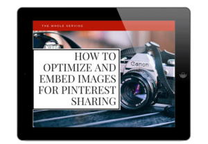 Are your images working for you? If not let me show you how to optimize your images for Pinterest