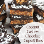 Angled shot of Coconut Cashew Chocolate Cups and a stack of Bars.