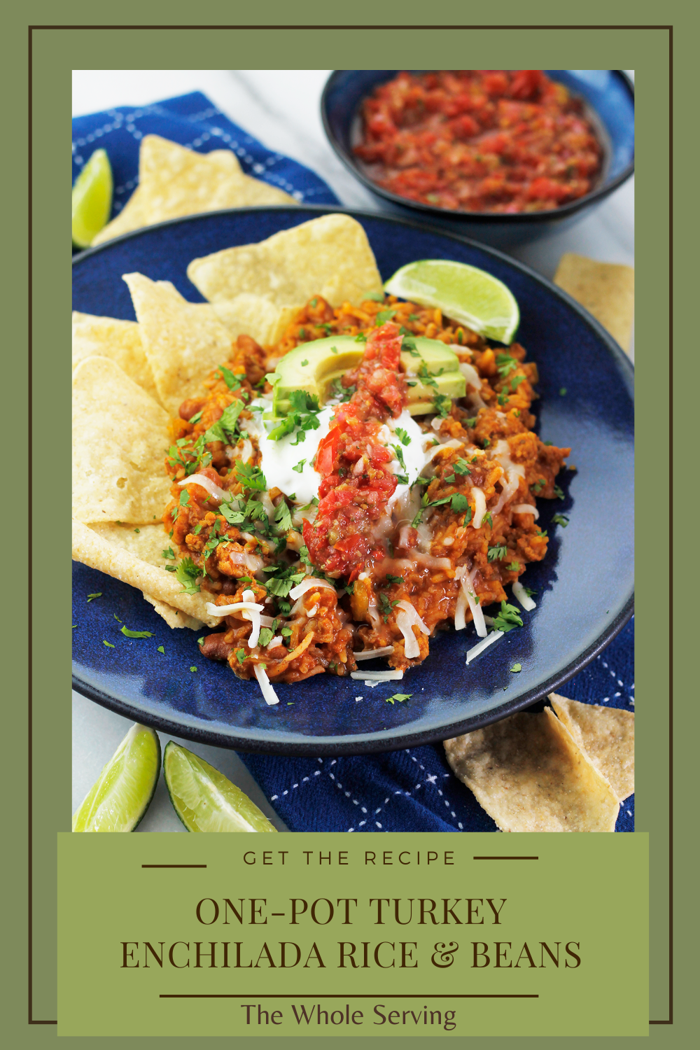 One Pot Turkey Enchilada Rice And Beans2 The Whole Serving